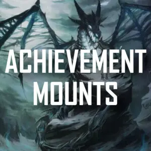 WoW Achievement Mounts