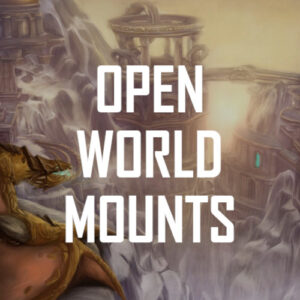 WoW Open World Mounts